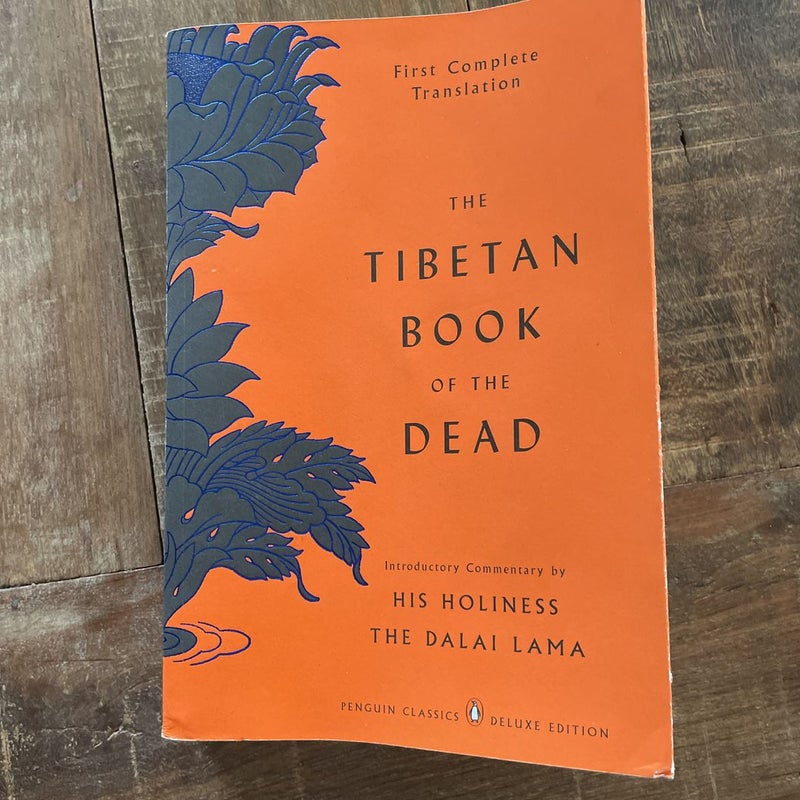 Tibetan Book of the Dead First Complete Translation