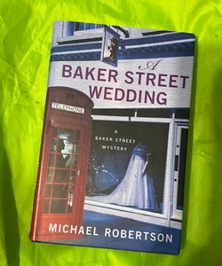 A Baker Street Wedding
