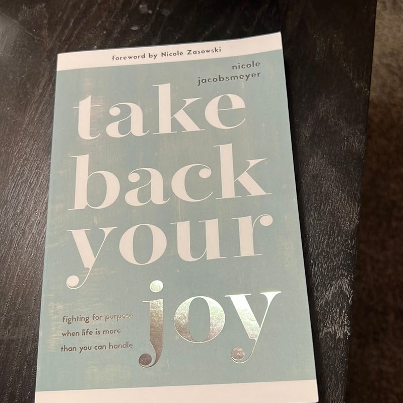 Take Back Your Joy