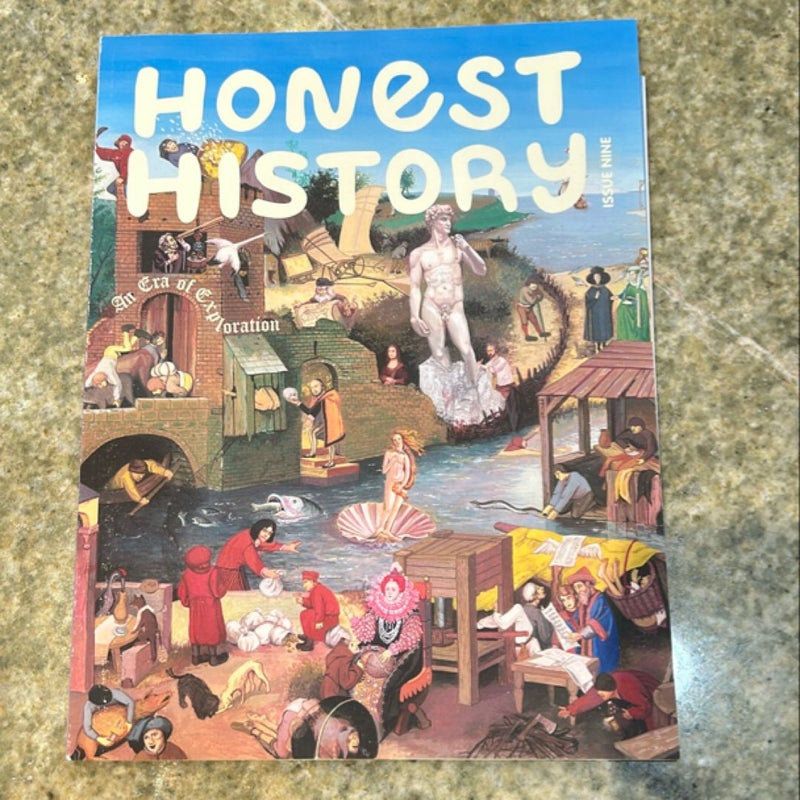 Honest History - An Era of Exploration