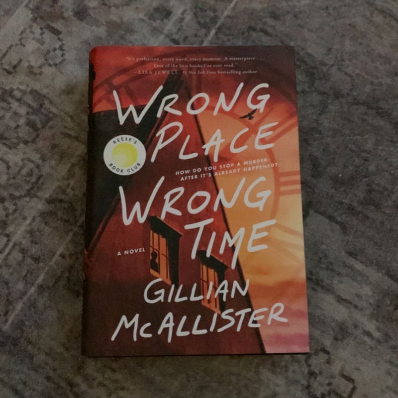 Wrong Place Wrong Time
