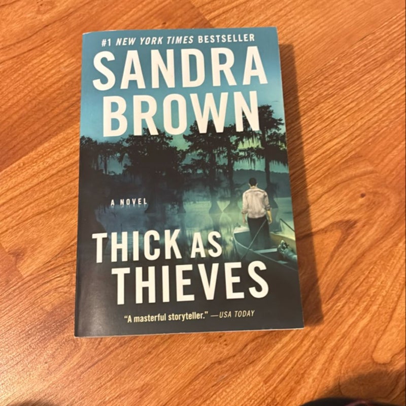 Thick As Thieves