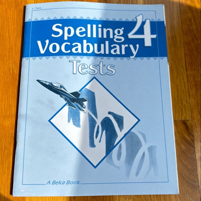 Spelling and Vocabulary  Tests 4