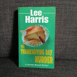The Thanksgiving Day Murder