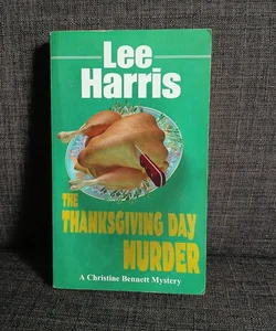 The Thanksgiving Day Murder