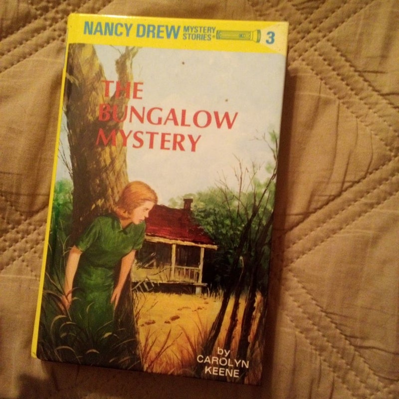 Nancy Drew 03: the Bungalow Mystery