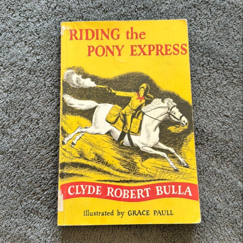 Riding the Pony Express