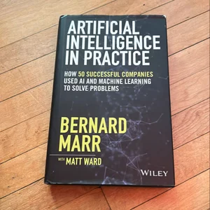 Artificial Intelligence in Practice