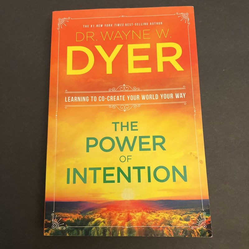 The Power of Intention