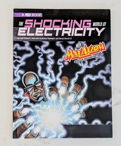 The Shocking World of Electricity with Max Axiom Super Scientist