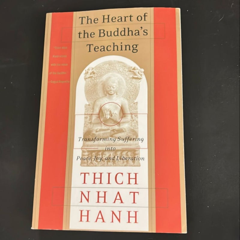 The Heart of the Buddha's Teaching