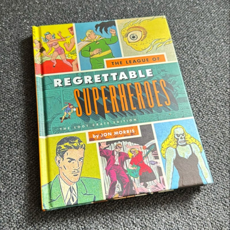 The League of Regrettable Superheroes Loot Crate Edition