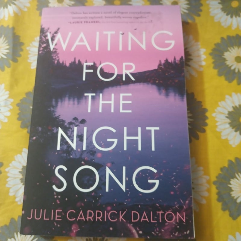 Waiting for the Night Song