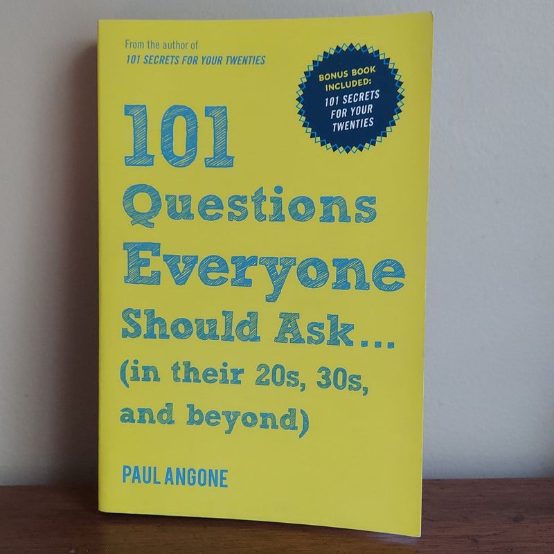 101 Questions Everyone Should Ask