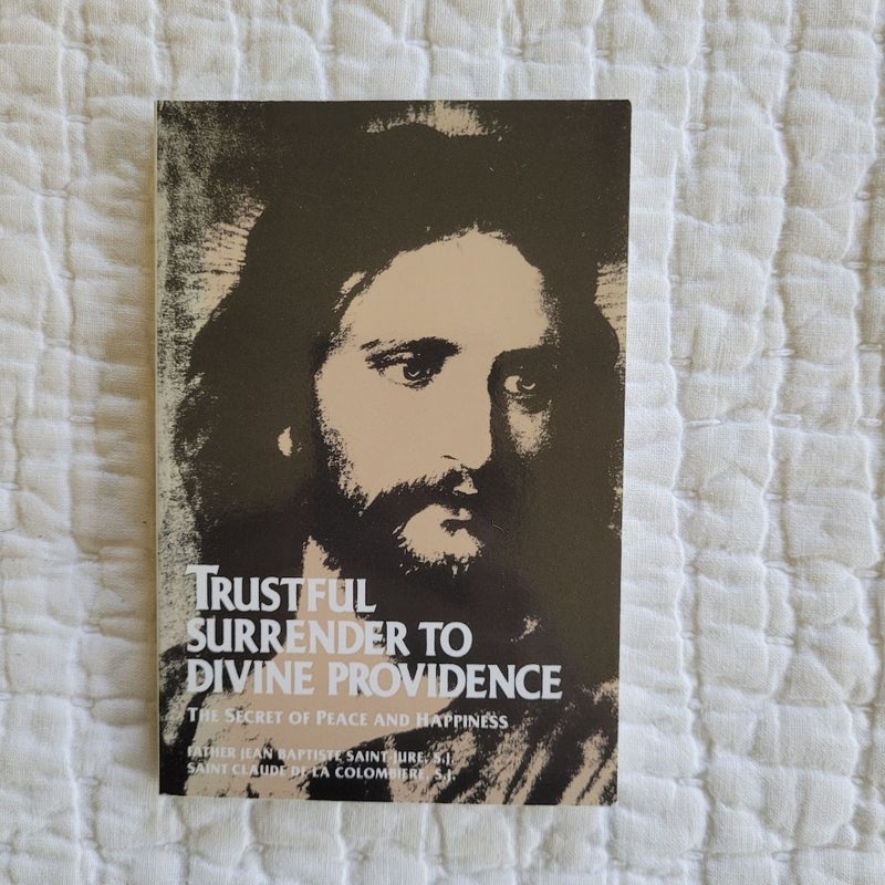 Trustful Surrender to Divine Providence