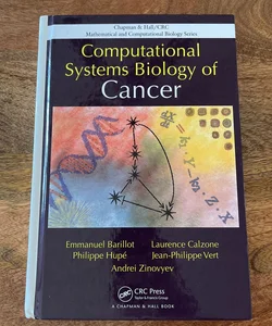 Computational Systems Biology of Cancer