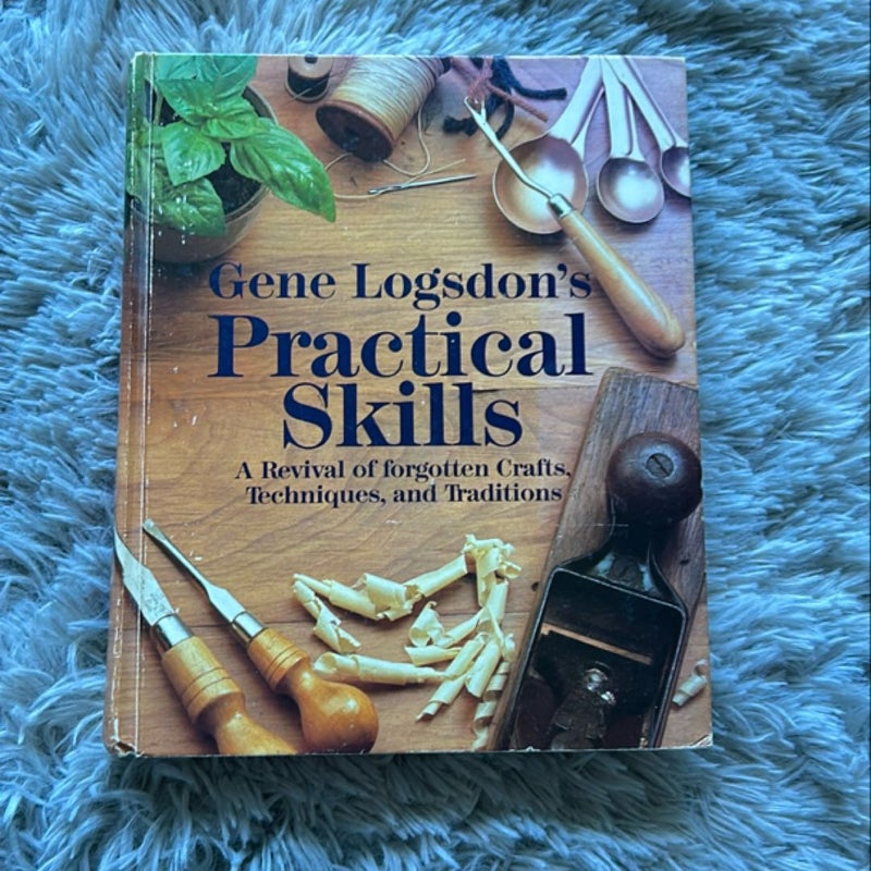 Gene Logsdon's Practical Skills