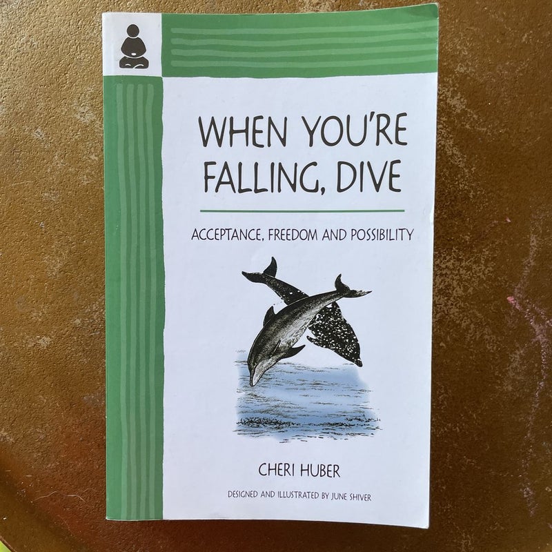 When You're Falling, Dive