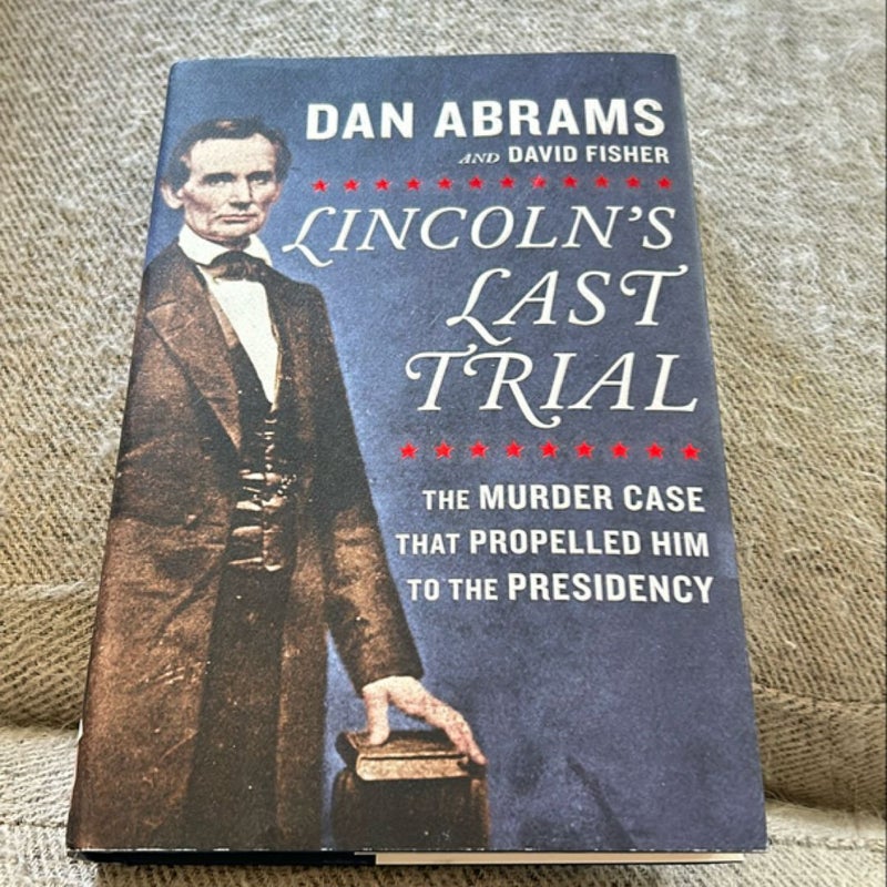 Lincoln's Last Trial