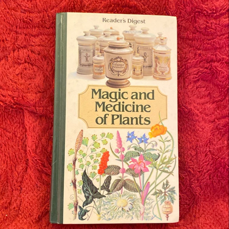 Magic and Medicine of Plants