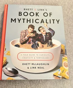 Rhett and Link's Book of Mythicality