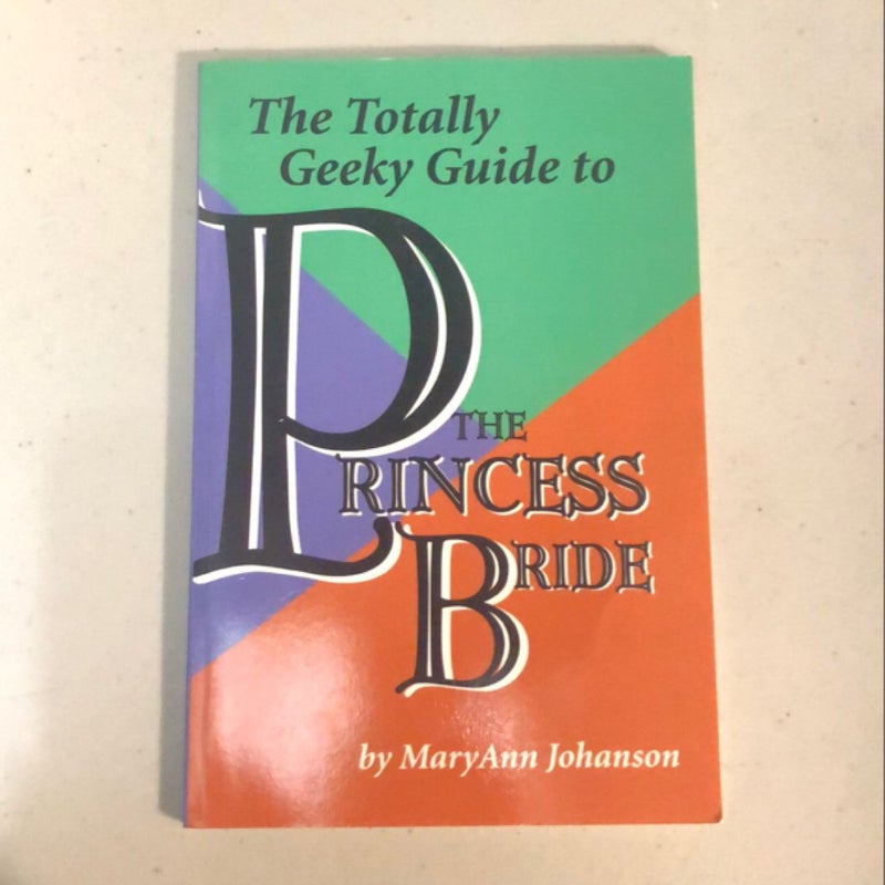 The Totally Geeky Guide to The Princess Bride