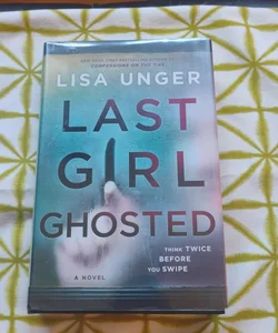 Last Girl Ghosted