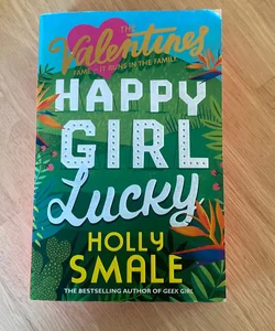 Happy Girl Lucky (the Valentines, Book 1)