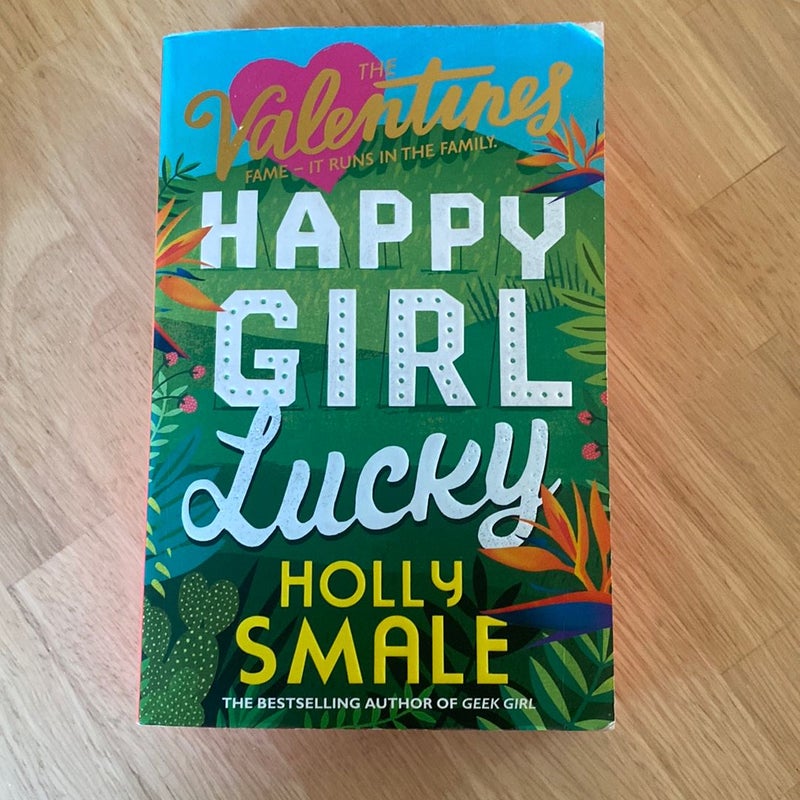 Happy Girl Lucky (the Valentines, Book 1)