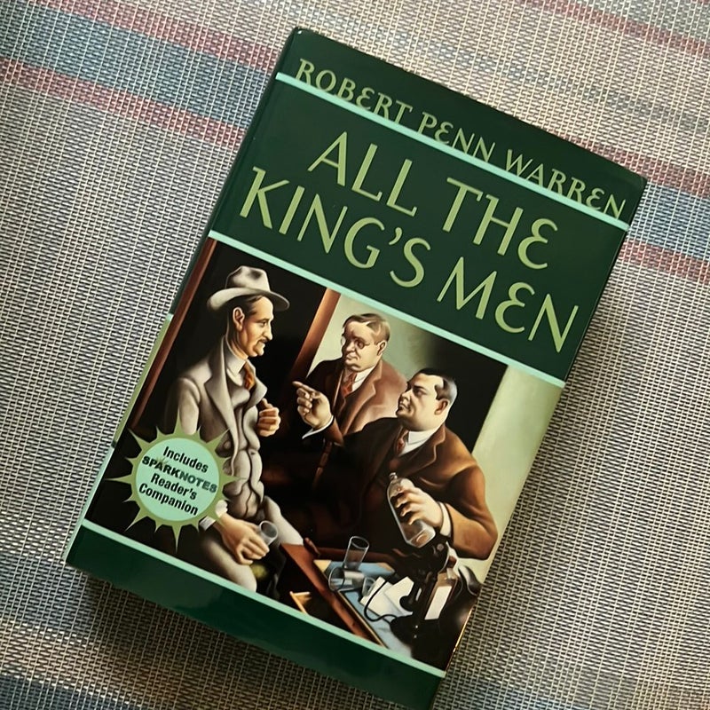 All The King’s Men - Spellbinder’s Edition w/SparkNotes - Readers Companion