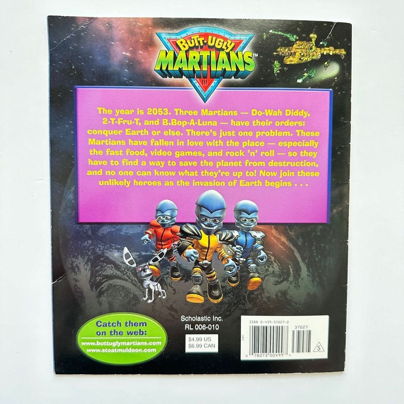 Butt-Ugly Martians, The Martians Have Landed