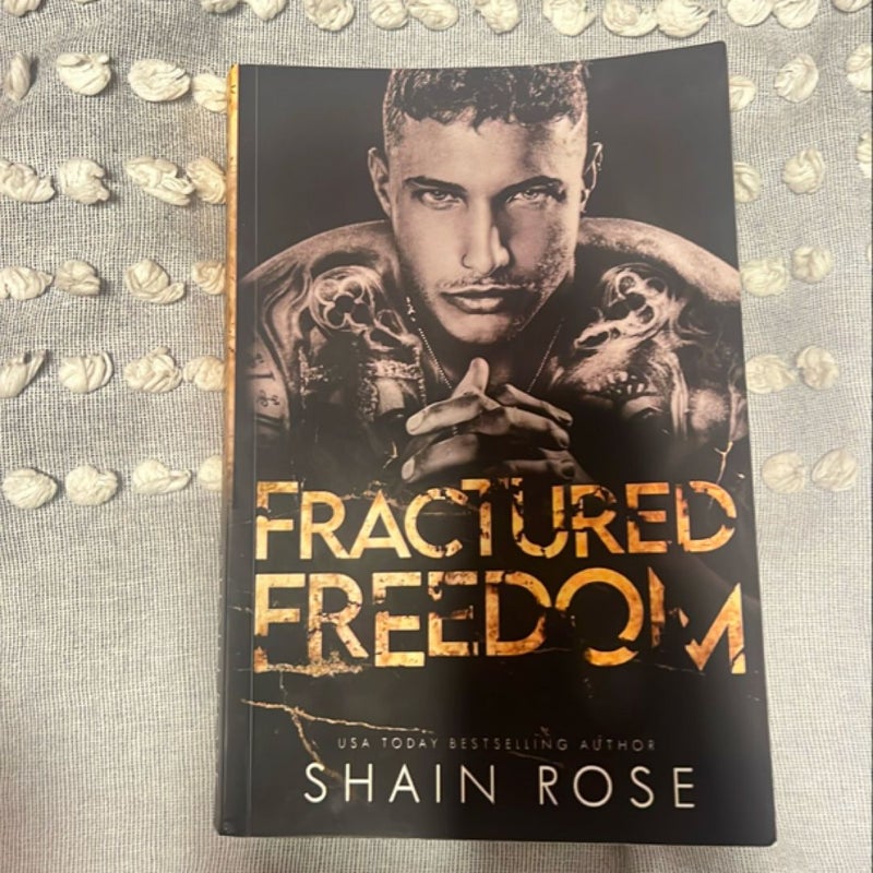 Fractured Freedom