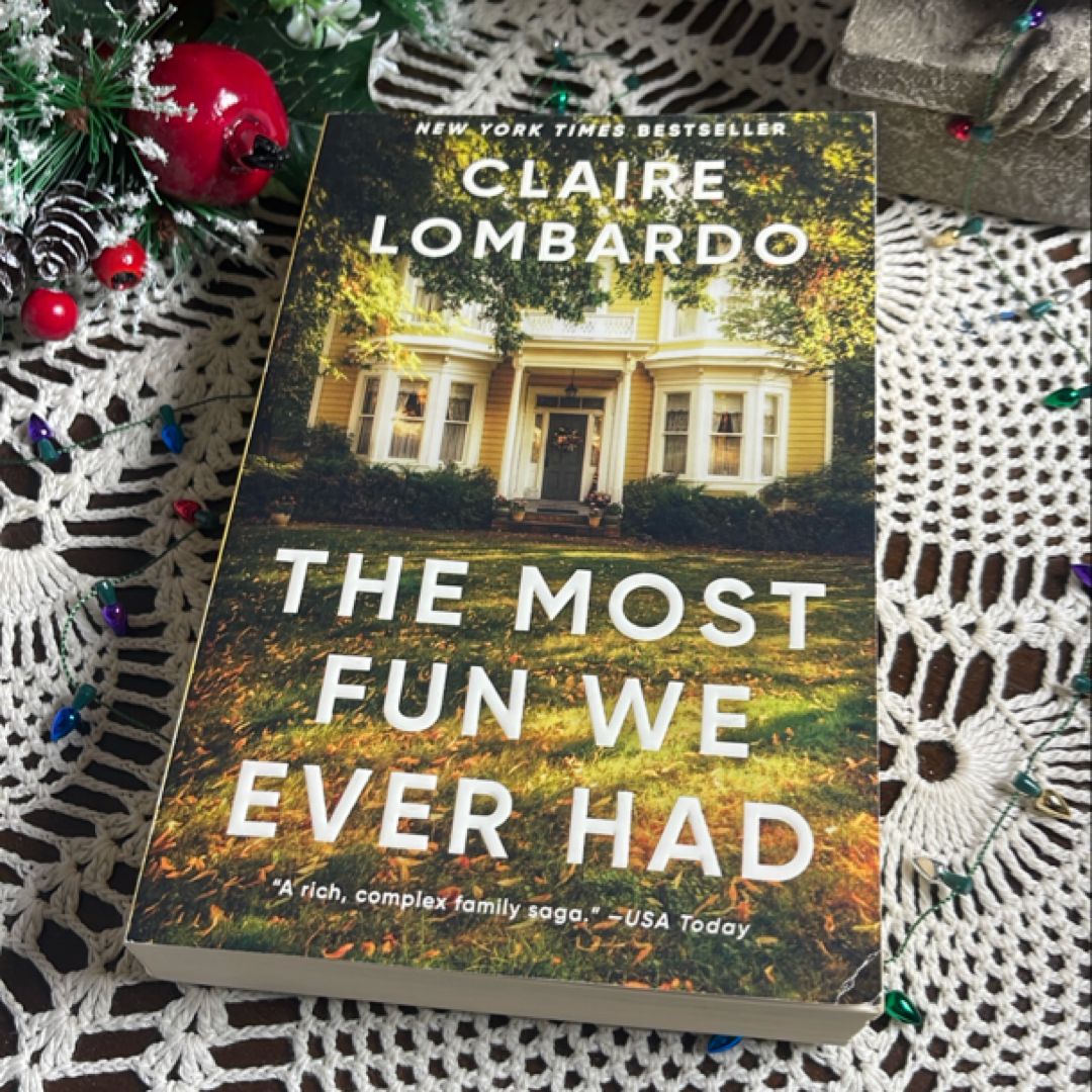 The Most Fun We Ever Had