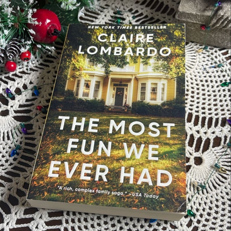 The Most Fun We Ever Had