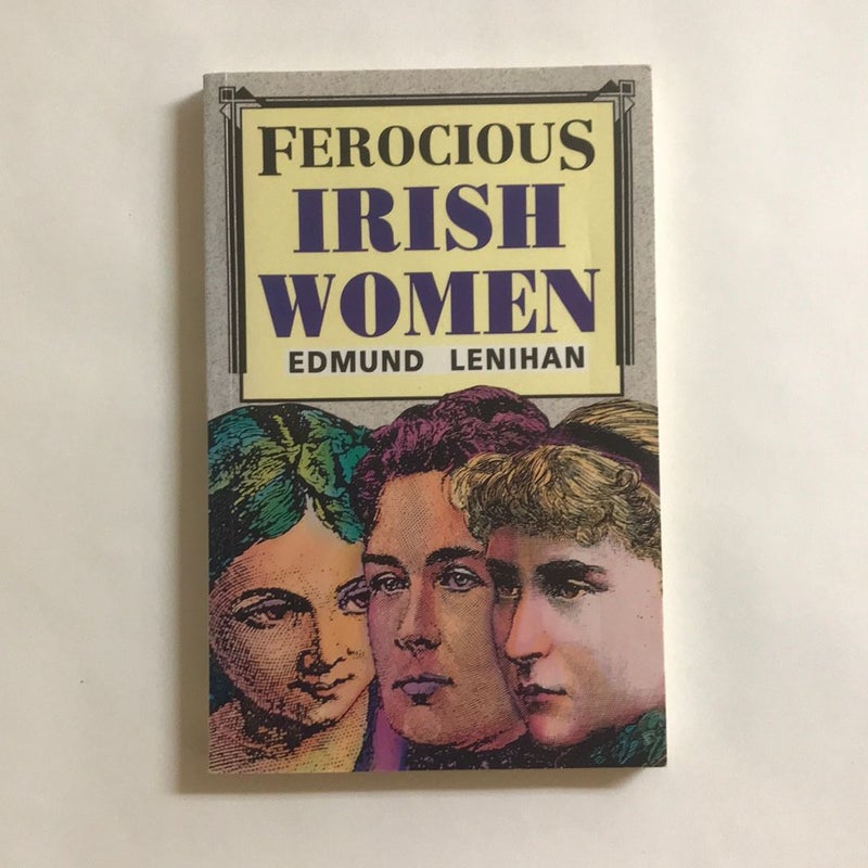 Ferocious Irish Women