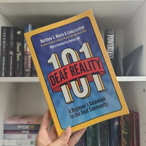 Deaf Reality 101