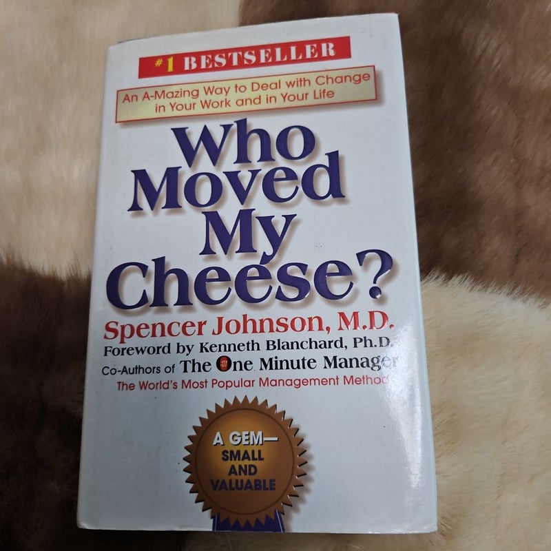 Who Moved My Cheese?