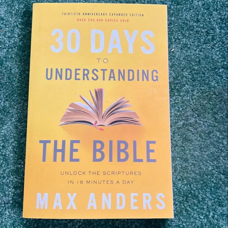 30 Days to Understanding the Bible