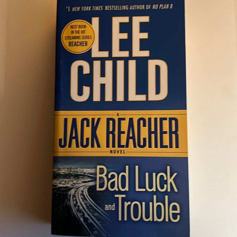 Bad Luck and Trouble