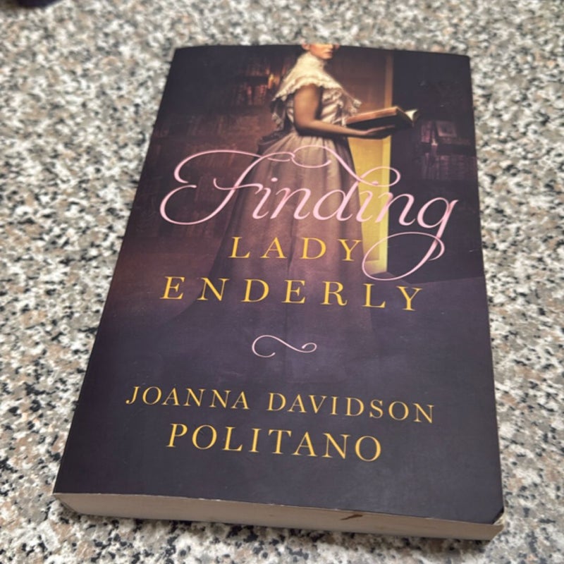 Finding Lady Enderly