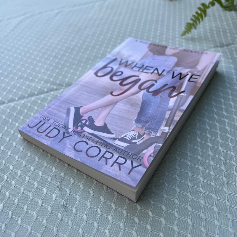When We Began (OOP FIRST EDITION)