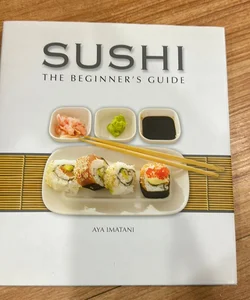 Sushi: the Beginner's Guide