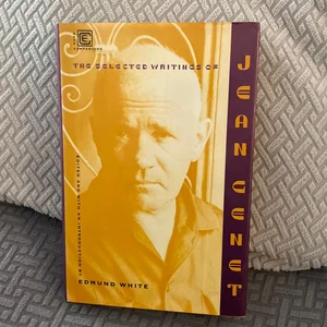 The Selected Writings of Jean Genet