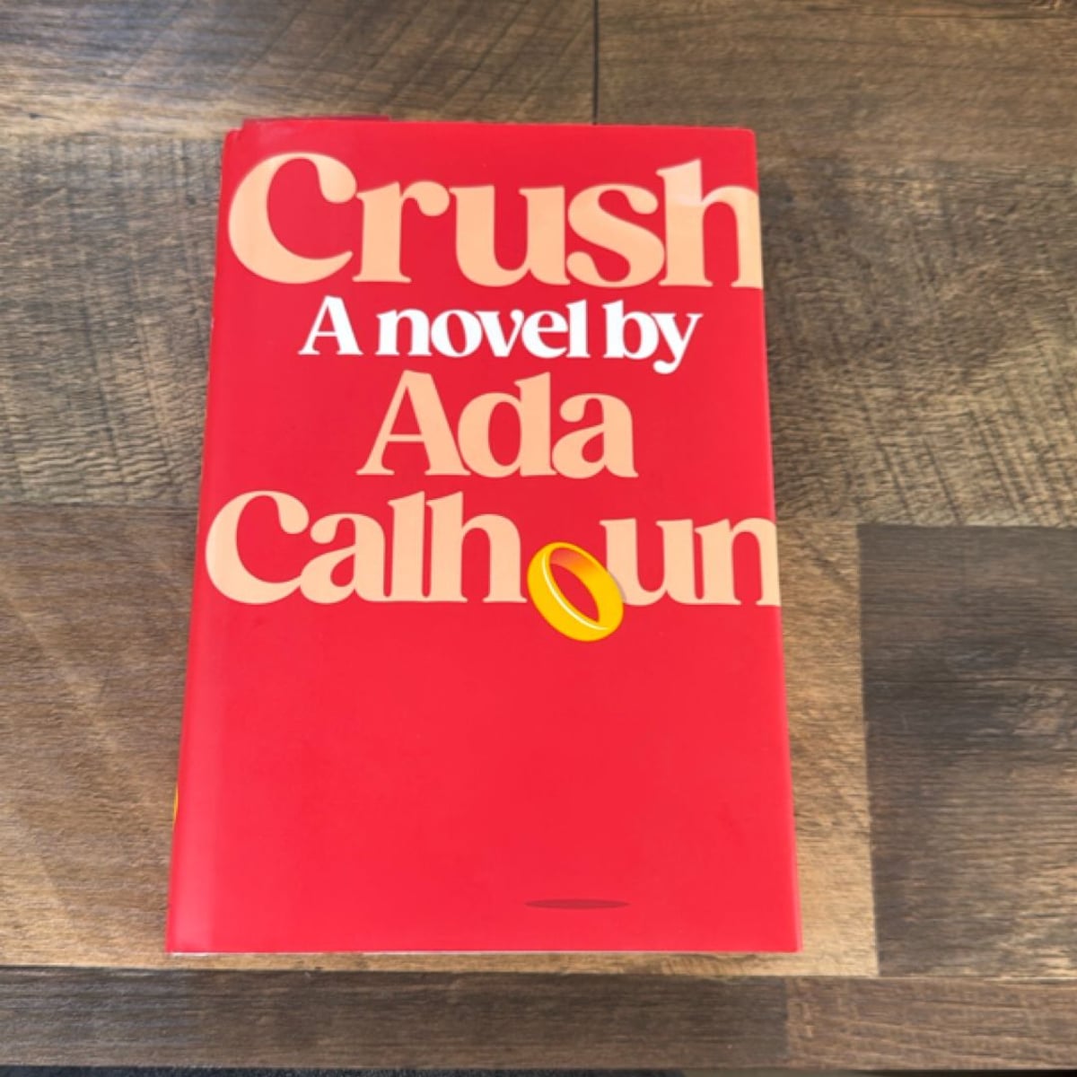Crush by Ada Calhoun, Paperback | Pangobooks