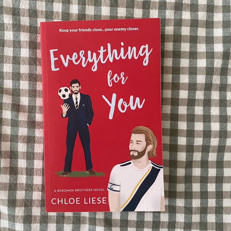 Everything for You