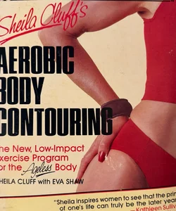SIGNED Sheila Cluff's Aerobic Body Contouring (First Edition, Paperback)
