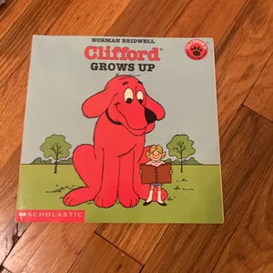 Clifford Grows Up