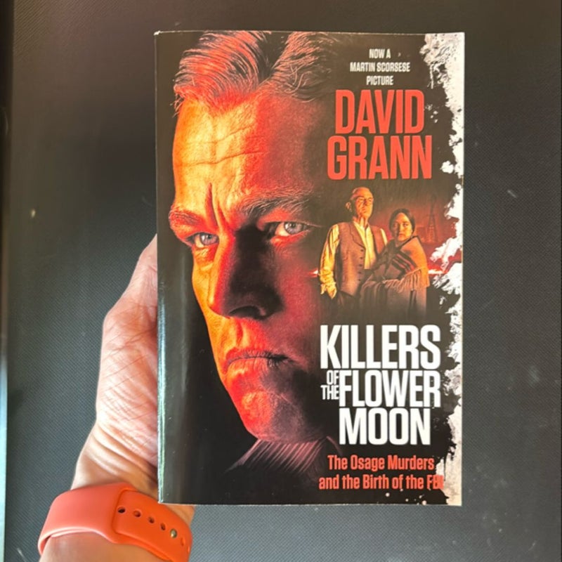 Killers of the Flower Moon (Movie Tie-In Edition)