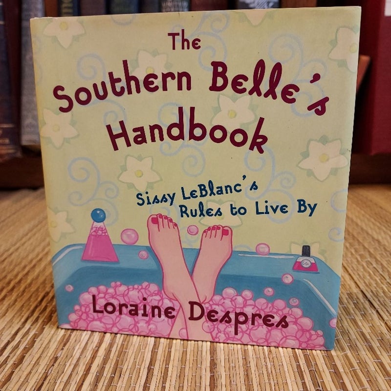 The Southern Belle's Handbook