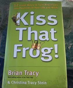 Kiss that frog